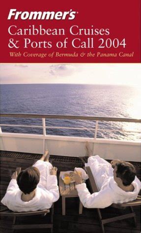 frommers caribbean cruises and ports of call 2004 frommers cruises PDF