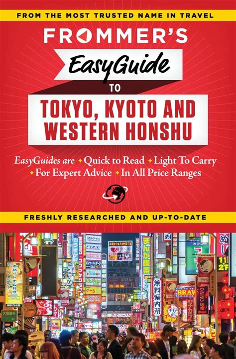 frommers easyguide to tokyo kyoto and western honshu easy guides Kindle Editon