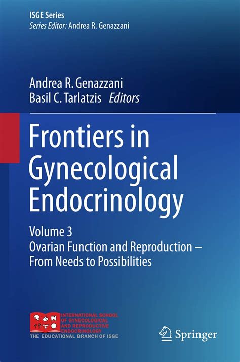 frontiers gynecological endocrinology reproduction possibilities Kindle Editon