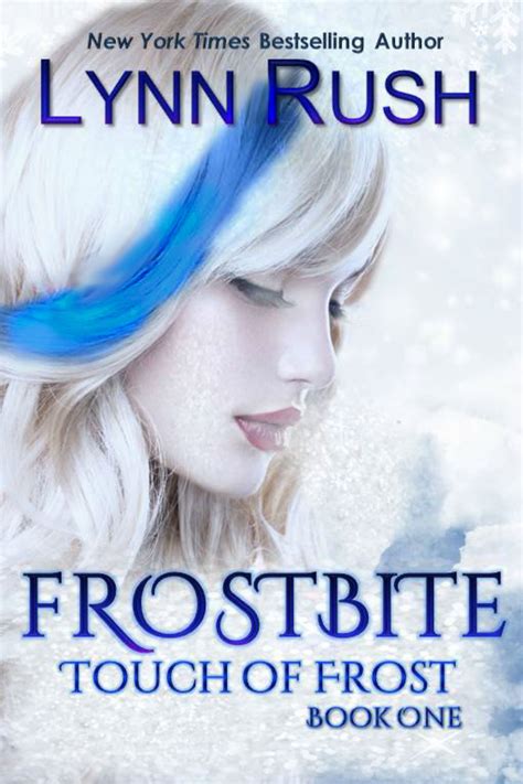 frostbite touch of frost 1 lynn rush Kindle Editon