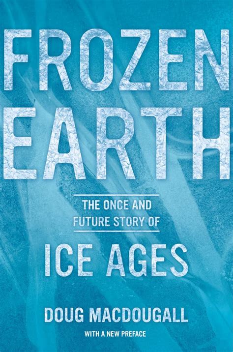 frozen earth the once and future story of ice ages PDF