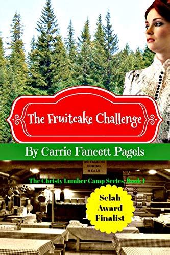 fruitcake challenge christy lumber camp Epub