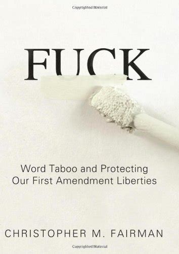 fuck word taboo and protecting our first amendment liberties Reader