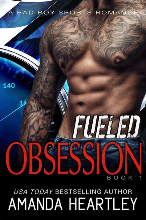 fueled obsession 3 a bad boy romance Kindle Editon