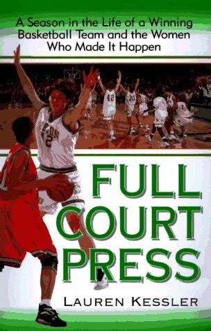 full court press season life winning basketball team women who made it happpen Kindle Editon