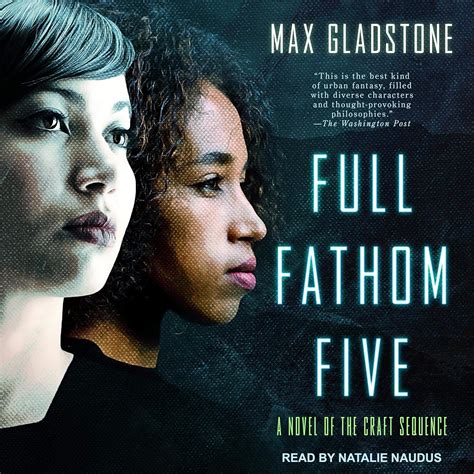 full fathom five craft sequence 3 max gladstone Kindle Editon