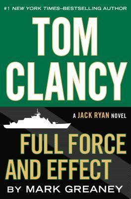 full force and effect jack ryan 10 mark greaney Doc