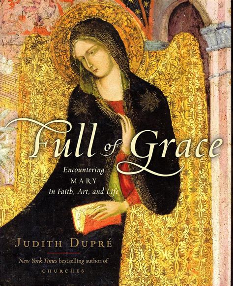 full of grace encountering mary in faith art and life PDF