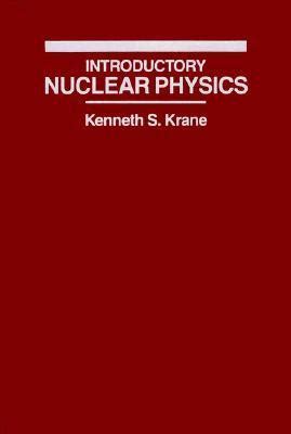 full version introductory nuclear physics by kenneth s krane pdf Epub