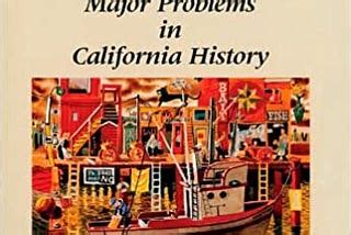 full version major problems in california history pdf Reader