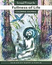 fullness of life soul touch coloring journal Doc