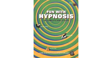 fun with hypnosis the complete how to guide Reader