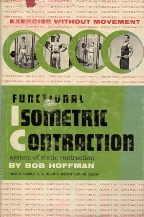 functional isometric contraction system of static contraction Kindle Editon