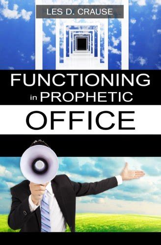 functioning in prophetic office taking your place as a prophet Kindle Editon