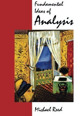 fundamental ideas of analysis by michael reed Epub