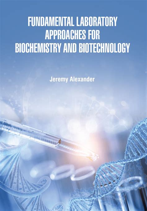 fundamental laboratory approaches biochemistry biotechnology Epub