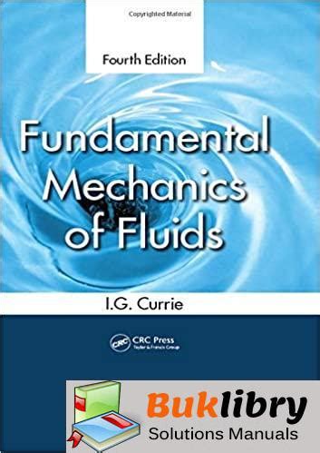 fundamental mechanics of fluids currie solution manual Kindle Editon
