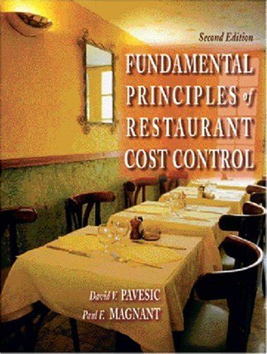 fundamental principles of restaurant cost control 2nd edition Reader