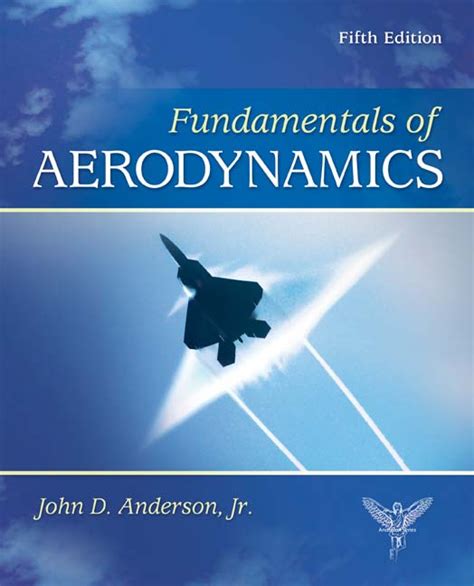 fundamentals of aerodynamics anderson 5th edition Ebook Doc