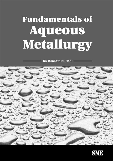 fundamentals of aqueous metallurgy fundamentals of aqueous metallurgy Reader