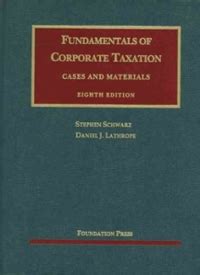 fundamentals of corporate taxation 8th edition solutions Reader