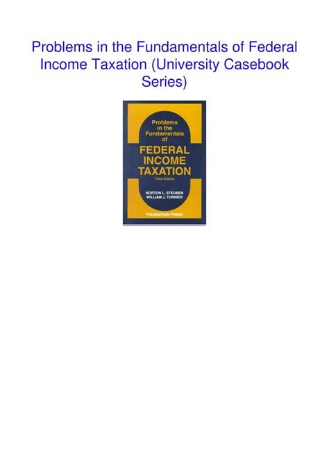 fundamentals of federal income taxation problems answers Kindle Editon