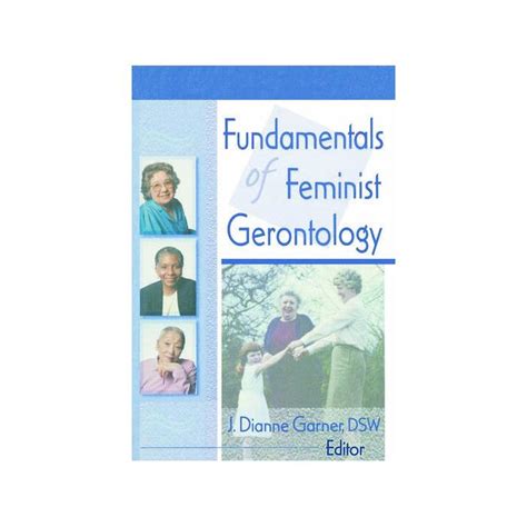 fundamentals of feminist gerontology Kindle Editon