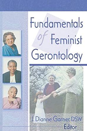 fundamentals of feminist gerontology Kindle Editon