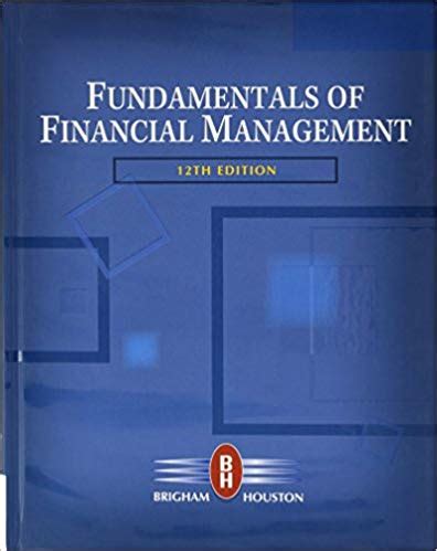 fundamentals of financial management 12th edition by brigham and houston solution manual Ebook PDF