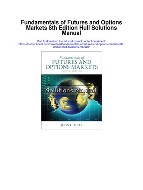 fundamentals of futures options markets 8th edition solutions Kindle Editon