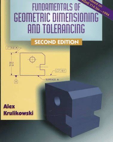 fundamentals of geometric dimensioning and tolerancing by alex krulikowski free download PDF