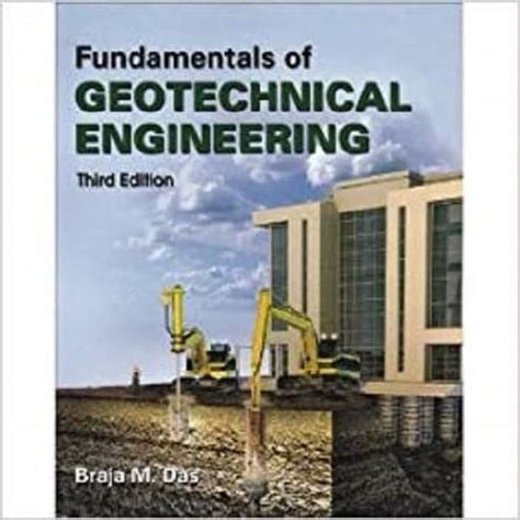 fundamentals of geotechnical engineering 3rd edition solutions Kindle Editon