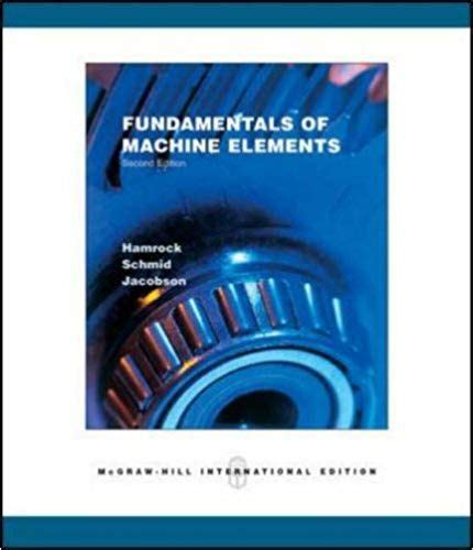 fundamentals of machine elements solutions manual Epub