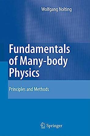 fundamentals of many body physics principles and methods Kindle Editon