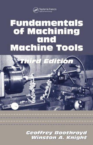 fundamentals of metal machining and machine tools third edition Ebook Reader