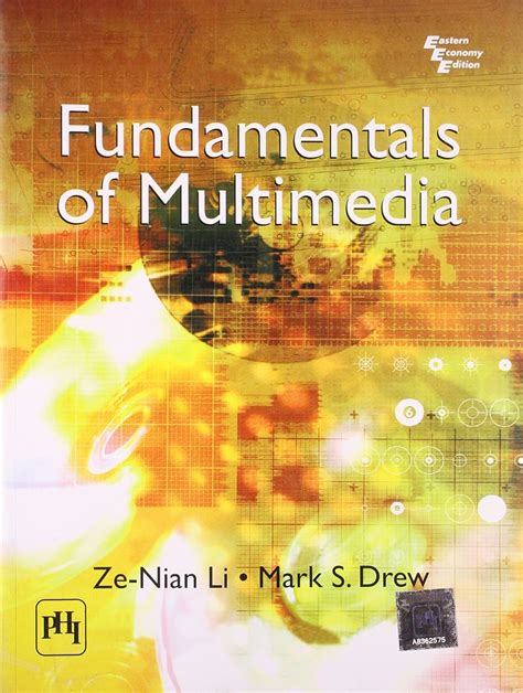 fundamentals of multimedia li and drew solution manual pdf Kindle Editon