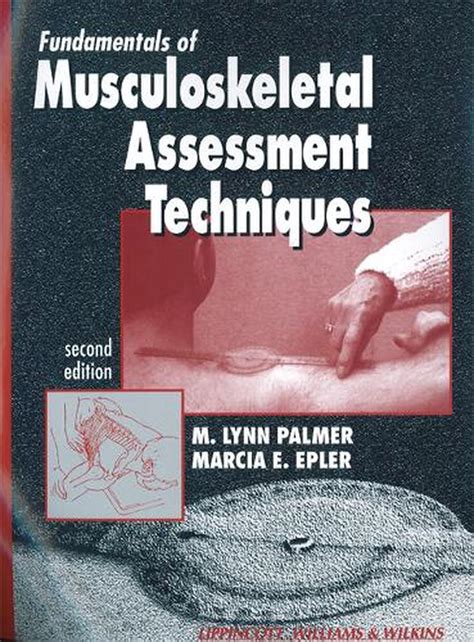fundamentals of musculoskeletal assessment techniques Reader