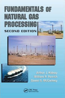 fundamentals of natural gas processing second edition Doc