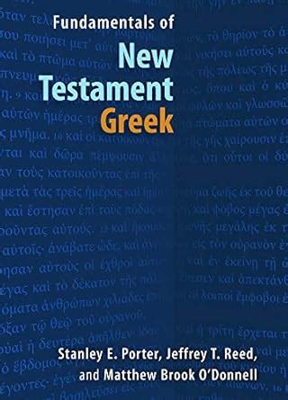 fundamentals of new testament greek english and greek edition Doc