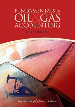 fundamentals of oil and gas accounting 5th edition Kindle Editon