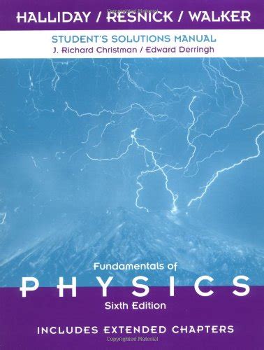 fundamentals of physics 6th edition solutions Reader