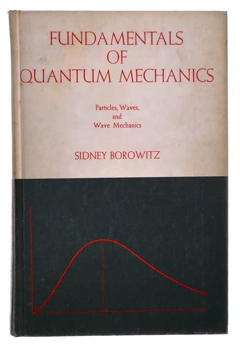 fundamentals of quantum mechanics particles waves and wave mechanics Doc