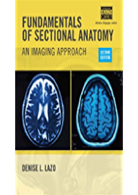 fundamentals of sectional anatomy an imaging approach Epub