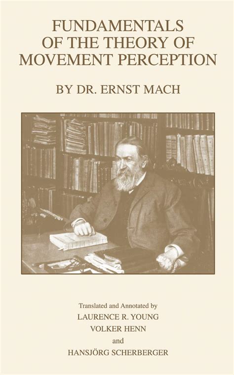 fundamentals of the theory of movement perception by dr e mach Reader