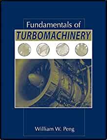 fundamentals of turbomachinery william w peng Epub