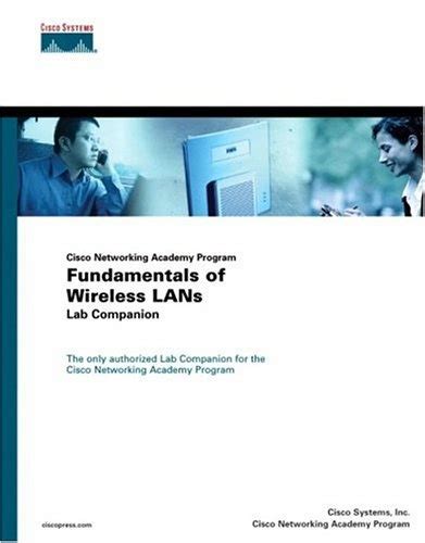 fundamentals of wireless lans lab companion cisco networking academy Kindle Editon