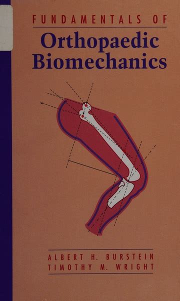 fundamentals orthopaedic biomechanics albert burstein Kindle Editon