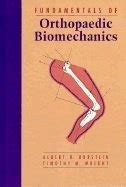 fundamentals orthopaedic biomechanics albert burstein Kindle Editon