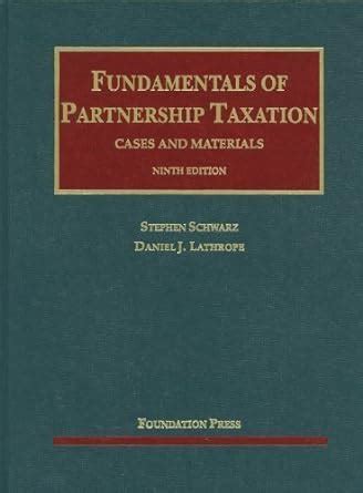 fundamentals-of-partnership-taxation-9th-edition-solutions Ebook Kindle Editon