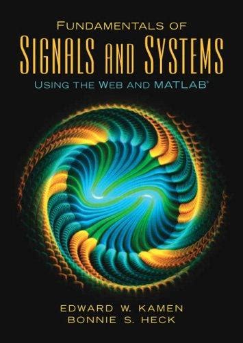 fundamentals-of-signals-and-systems-using-the-web-and-matlab-3rd-edition Ebook Epub